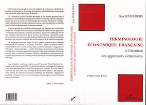 Téléchargez le livre :  Terminologie économique française à l'intention des apprenants viêtnamiens