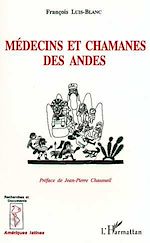 Télécharger le livre :  Médecins et chamanes des Andes