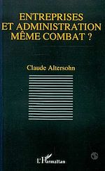Télécharger le livre :  Entreprises et administration même combat?