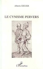 Télécharger le livre :  Le cynisme pervers