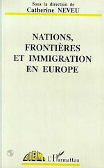 Download this eBook Nations, frontières et immigration en Europe