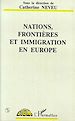 Télécharger le livre :  Nations, frontières et immigration en Europe