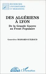 Télécharger le livre :  Des Algériens à Lyon