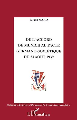 Téléchargez le livre :  De l'accord de Munich au Pacte germano-sovietique du 23 août 1939