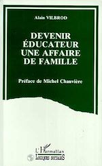 Download this eBook Devenir éducateur, une affaire de famille