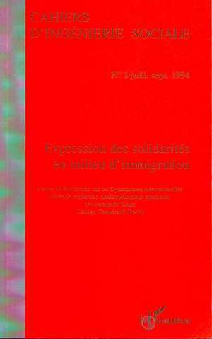 Téléchargez le livre :  Expressions des solidarités en milieu d'immigration