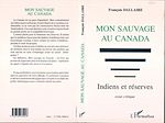 Télécharger le livre :  Mon sauvage au Canada
