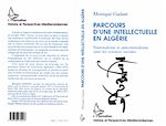 Télécharger le livre :  Parcours d'une intellectuelle en Algérie