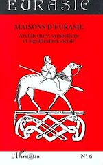 Télécharger le livre :  Maisons d'Eurasie