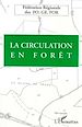 Télécharger le livre :  La circulation en forêt