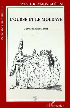 Téléchargez le livre :  L'ourse et le Moldave