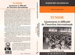 Télécharger le livre :  Tunisie : ajustement et difficulté de l'insertion internationale