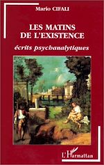 Télécharger le livre :  Les matins de l'existence