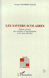 Téléchargez le livre :  Les savoirs scolaires
