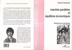 Télécharger le livre :  Marchés parallèles et équilibres économiques