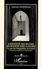 Télécharger le livre :  IDENTITÉ DES JEUNES EN SOCIÉTÉ INÉGALITAIRE