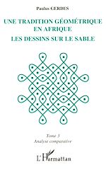 Télécharger le livre :  Une tradition géométrique en Afrique, les dessins sur le sable