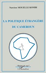 Télécharger le livre :  La politique étrangère du Cameroun