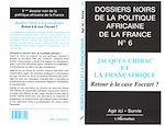 Télécharger le livre :  Jacques Chirac et la Françafrique