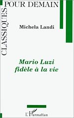 Télécharger le livre :  Mario Luzi fidèle à la vie