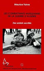 Télécharger le livre :  Les combattants musulmans de la guerre d'Algérie