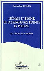 Télécharger le livre :  Chômage et devenir de la main-d'oeuvre féminine en Pologne