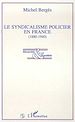 Télécharger le livre :  Le syndicalisme policier en France (1880-1940)