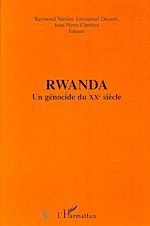 Télécharger le livre :  Rwanda un génocide du XXème siècle