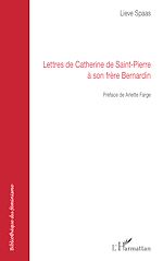 Download this eBook Lettres de Catherine de Saint-Pierre à son frère Bernardin
