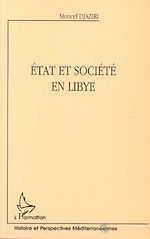 Télécharger le livre :  Etat et société en Libye