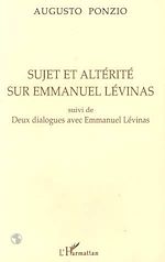 Download this eBook Sujet et altérité sur Emmanuel Levinas