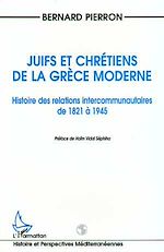 Télécharger le livre :  Juifs et Chrétiens de la Grèce Moderne
