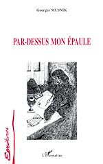 Download this eBook Par-dessus mon épaule