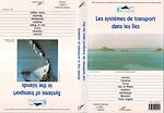 Télécharger le livre :  Les systèmes de transport dans les îles - Systems of Transport in the Islands