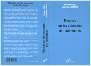 Téléchargez le livre :  Menaces sur les autoroutes de l'information