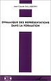 Télécharger le livre :  Dynamique des représentations dans la formation