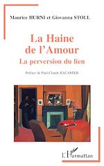 Télécharger le livre :  La haine de l'amour