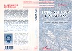 Télécharger le livre :  La ligne bleue des Balkans
