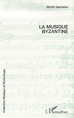 Télécharger le livre :  La musique byzantine