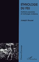 Télécharger le livre :  Ethnologie du feu