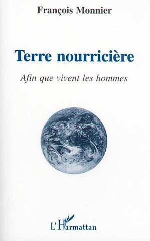 Téléchargez le livre :  Terre nourricière