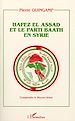 Télécharger le livre :  Hafez El Assad et le parti Baath en Syrie