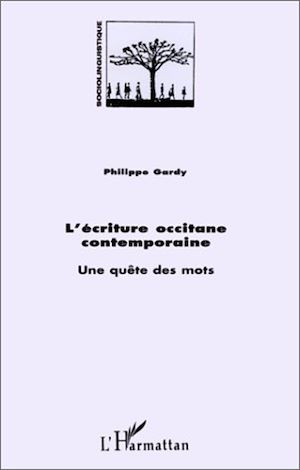 Téléchargez le livre :  L'écriture occitane contemporaine