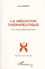 Télécharger le livre :  La médiation thérapeutique