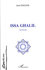 Download this eBook Issa Ghalil (Nouvelles)