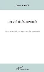 Télécharger le livre :  Liberté télésurveillée