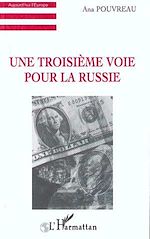 Télécharger le livre :  Une troisième voie pour la Russie