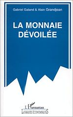 Download this eBook La monnaie dévoilée