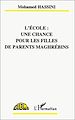 Télécharger le livre :  L'école : une chance pour les filles de parents maghrébins