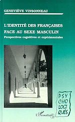 Download this eBook L'identité des Françaises face au sexe masculin
